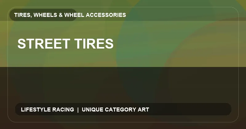Street Tires